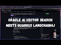 Oracle AI Vector Search meets Quarkus LangChain4j
