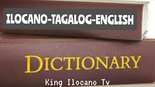 Ilocano Tagalog English Translation l Ilocano Language na dapat alam mo.