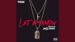 Let 'Em Know (Explicit)