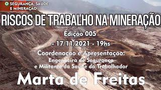 Riscos de Trabalho na Mineração - Segurança, Saúde e Mineração.