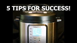 5 Instant Pot Tips for Success