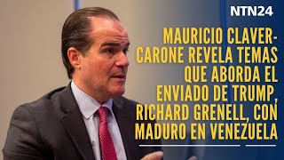 Mauricio Claver-Carone revela temas que aborda el enviado de Trump, Richard Grenell, con Maduro