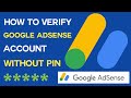 How To Verify AdSense Account Without PIN 2022 - Verify Google AdSense Address