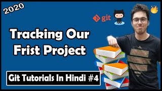 Tracking Our first Git Project | Git Tutorials #4