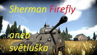 Krátký pohled na :Sherman Firefly