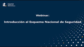 Webinar: Introducción al Esquema Nacional de Seguridad