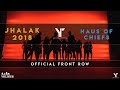 Haus of Chiefs | Jhalak Dance Competition 2018 | [@YTPRODUCTIONS Front Row]