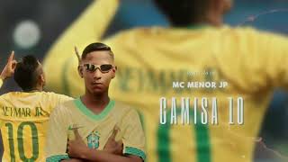 Mc Menor jp - Mafu / Camisa 10 da seleção - prod fael da ch