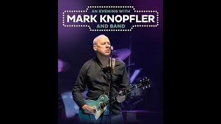 Mark Knopfler - Leeds 2019 - Soundboard Audio