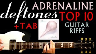 TOP 10 Deftones Adrenaline Riffs Guitar Lesson / Guitar Tabs / Tutorial / Guitar Chords / Cover