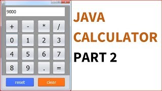 JAVA - How To Make A Calculator In Java Using NetBeans [ with source code ] Part: 2