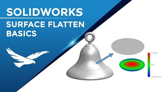 Basics of SOLIDWORKS Surface Flatten