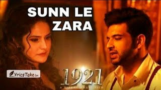 Sun le zara|new song|for whatsapp status|sad song|1921|zareen khan|karan kundrra