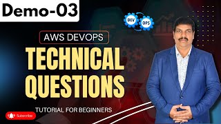 AWS DevOps Demo 03 | Technical Questions | Tutorial for Beginners