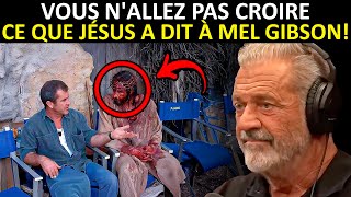 Horrifiant: Ce que Jésus a dit à Mel Gibson est quelque chose d'étrange ! On devrait tous l'entendre