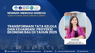 Transformasi Tata Kelola dan Keuangan: Proyeksi Ekonomi Bali di Tahun 2025 #32eakTheLimit