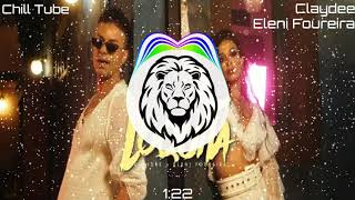 Claydee \u0026 Eleni Foureira - Loquita (Bass Boosted)