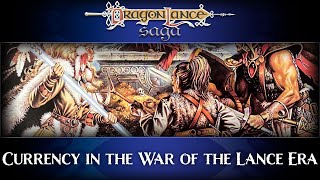 Currency in the War of the Lance Era | DragonLance Saga