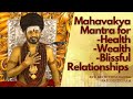 Mahavakya Mantra for Health, Wealth, Blissful Relationships - SPH Sri Nithyananda Paramashivam