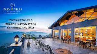 Welcome Heritage Parv Vilas ||International Housekeeping Week Celebration 2023 #hotel #resorts