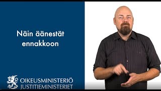 04 Näin äänestät ennakkoon