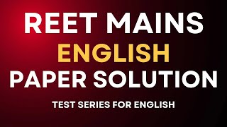 REET Mains English Paper Solution || REET Mains Previous Years Papers English || REET English Paper