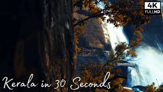 KERALA in 30 Seconds | 4K | WhatsApp Status #KeralaPiravi