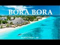 Bora Bora 4K | Turquoise Lagoon Aerial Views & Tropical Escape Azure Escape With Deep House Chill