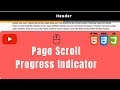 Page Scroll Progress Indicator | HTML, CSS and Javascript | NO Plugins