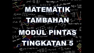 MODUL PINTAS F5 MATEMATIK TAMBAHAN K1