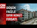 Düşük faizle sıfır konut fırsatı! Yeni Evim projesine nasıl başvurabilir?