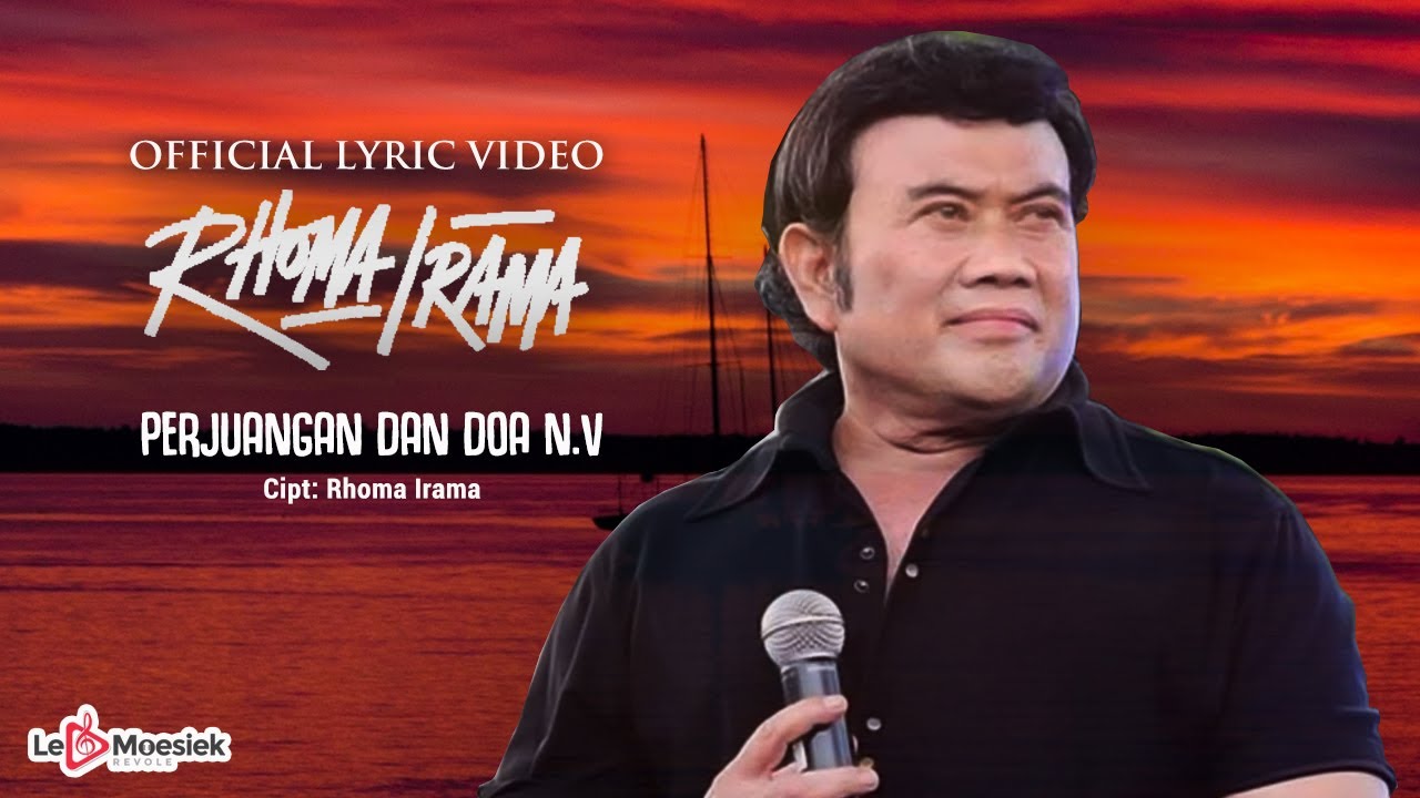 Rhoma Irama - Perjuangan Dan Doa New Version (Official Lyric Video ...