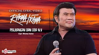 Rhoma Irama - Perjuangan Dan Doa New Version (Official Lyric Video)