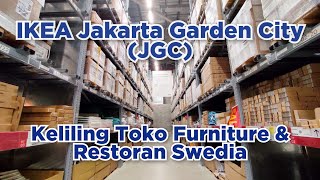 Walking Tour IKEA Jakarta Garden City (JGC) - Swedish Furniture \u0026 Restaurant Shop