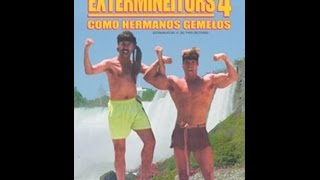 Extermineitors IV: Como hermanos gemelos Año 1992