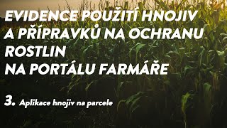 EPH 3: Aplikace hnojiv na parcele