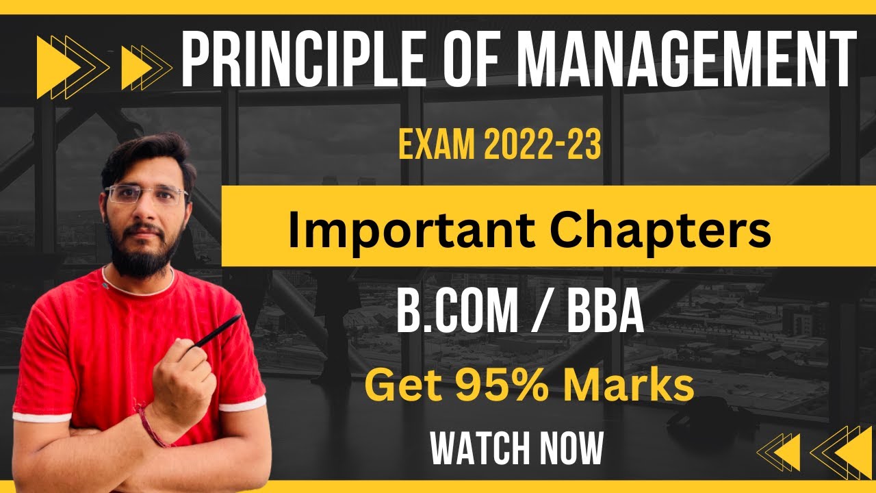 Principle Of Management | Important Chapter | Exam 2022-23 | B.com/BBA ...