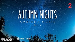 Poetree Unblock 66 | Music Mix Ambient Music + chasmondo (dnb)