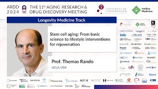 Thomas Rando at ARDD2024: Stem cell aging