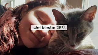 Why I Decided to do an IOP