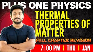 Plus One Physics | Thermal Properties of Matter | Chapter 10 | Full Chapter | Exam Winner +1