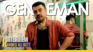 Ahmed Ali Butt AKA Dilbar Interview | Gentleman | Next Level Backstage | SA91