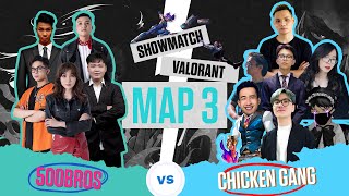 Full Match Showmatch 10 Duelist 500Bros Vs Chicken Gang Map 3