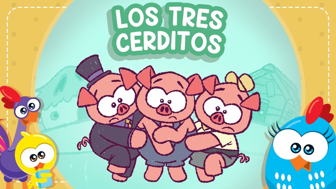 Los Tres Cerditos - Cuentos Clásicos Con La Gallina Pintadita - YouTube