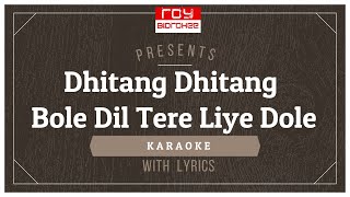 Dhitang Dhitang Bole Dil Tere Liye Dole I Lata I Hemant Kumar I Aawaz1956 I FULL KARAOKE with Lyrics