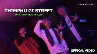 Bhutan's Finest - THIMPHU GI STREET - OFFICIAL MUSIC VIDEO - RIGDROL FILMS