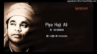 Piya Haji Ali Piya Haji Ali Piya Ho (Fiza)  (A R Rahman) - Original Song HD