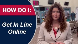HOW DO I: Get in line, online