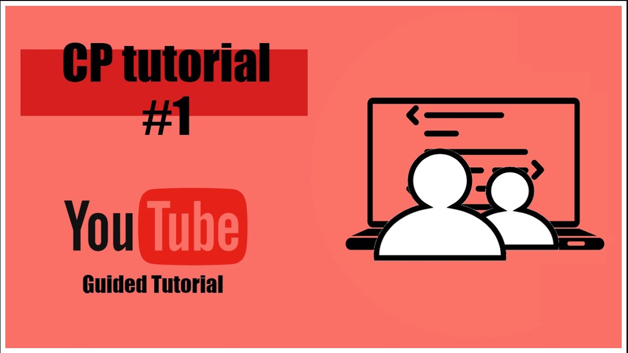 Cp Tutorial 1 An Introduction To Competitive Programming Youtube