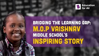 BYJU’S Education For All | MOP Vaishnav Middle School